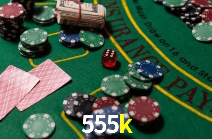 555k: A Experiência de Casino com Jogos de Mesa ao Vivo
